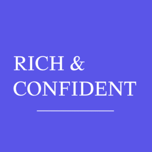 Rich confident
